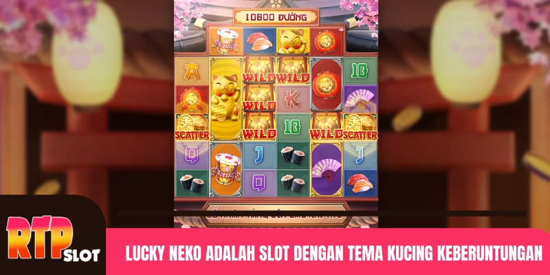 Lucky Neko adalah slot dengan tema kucing keberuntungan