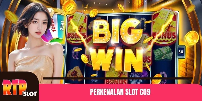 Perkenalan slot CQ9